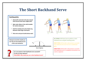 The Short Backhand Serve