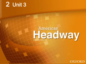 American Headway 2 - Unit 3