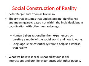 PowerPoint 3 -Social Construction of Reality