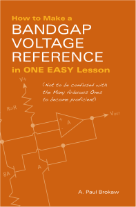 How to Make a Bandgap Voltage Reference by A. Paul Brokaw