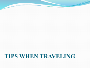 TIPS WHEN TRAVELING