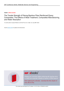  The Tensile Strength of Petung Bamboo Fiber Reinforced Epoxy Composites: The Effects of Alkali Treatment, Composites Manufacturing, and Water Absorption  https://iopscience.iop.org/article/10.1088/1757-899X/547/1/012043