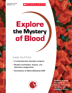 Explore Mystery of Blood Teaching Guide Grade 9-12