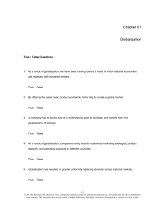 Globalization Test Questions: True/False & Multiple Choice