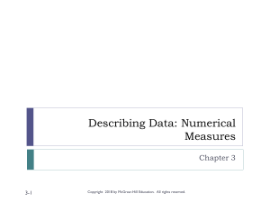 Chapter 3. Describing Data-Numerical Measures