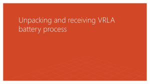 Unpacking and receiving VRLA battery process