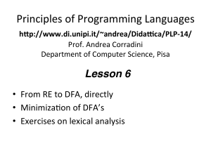 RE to DFA, DFA Minimization, Lexical Analysis