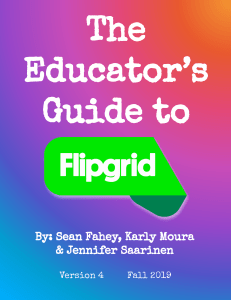 The Educator's Guide to Flipgrid eBook