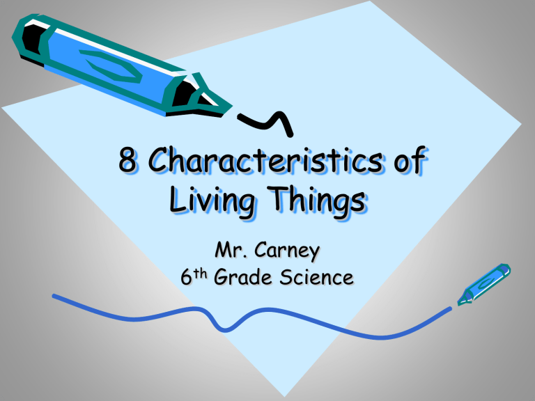 8 Characteristics Of Living Things