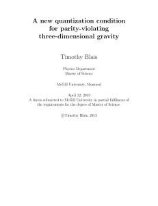 A new quantization condition for parity-violating three-dimensional gravity - Tim Blais