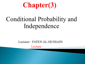 Chapter (3) Conditional Prob and Independence 