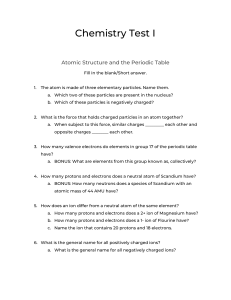 Chem Test - Atomic Structure, Electron Configurations, and the Periodic Table