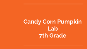 Candy Pumpkin Lab