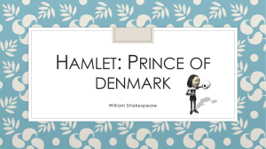 Hamlet Intro & Overview
