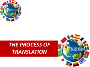 4.THE PROCESS OF TRANSLATION