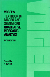 Vogel's TextBookQualitative inorganic analysis 