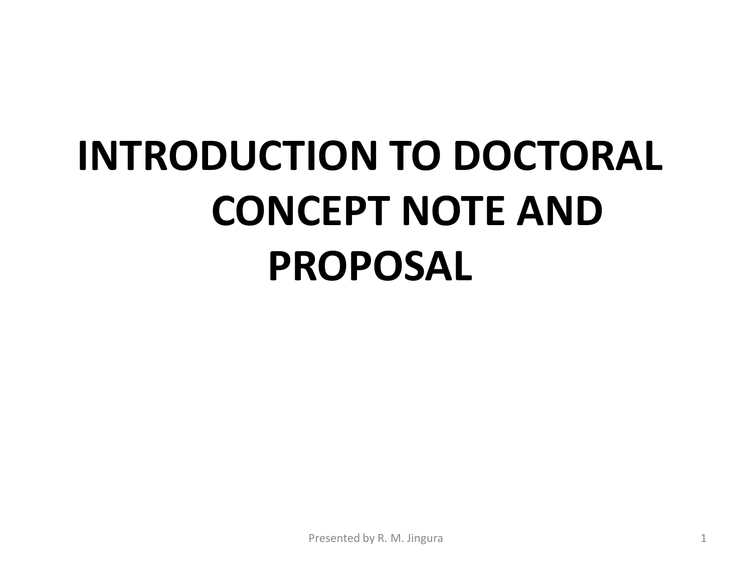 Development Of PhD Concept Note And Proposal