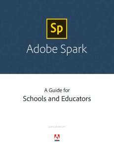 Adobe Spark Edu Guide