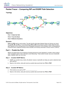 7.2.2.4 Packet Tracer - Comparing RIP and EIGRP Path Selection Instructions
