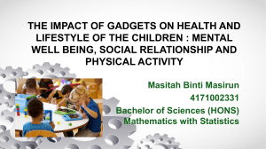 THE IMPACT OF GADGETS ON HEALTH AND LIFESTYLE OF THE CHILDREN