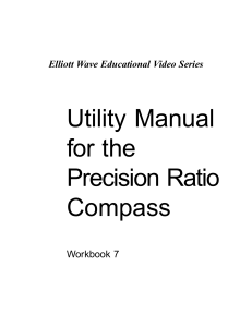 Utility Manual for the Precision Ratio Compass - Elliott Wave ...