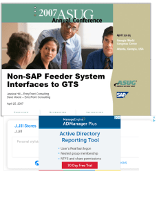 Non-SAP Feeder System Interfaces to GTS. Jessica Hill EntryPoint Consulting Dave Moore EntryPoint Consulting - PDF