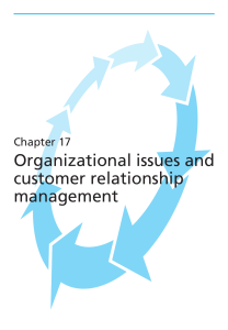 19. Chapter 17 - Organizational issues and customer relationship management