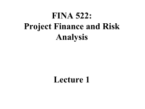 FINA 522 Lecture note 1-Elements of Project Finance 2017-05-30