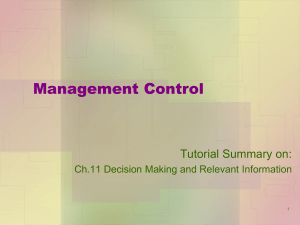 Ch.11 Decision Making and Relevant Info