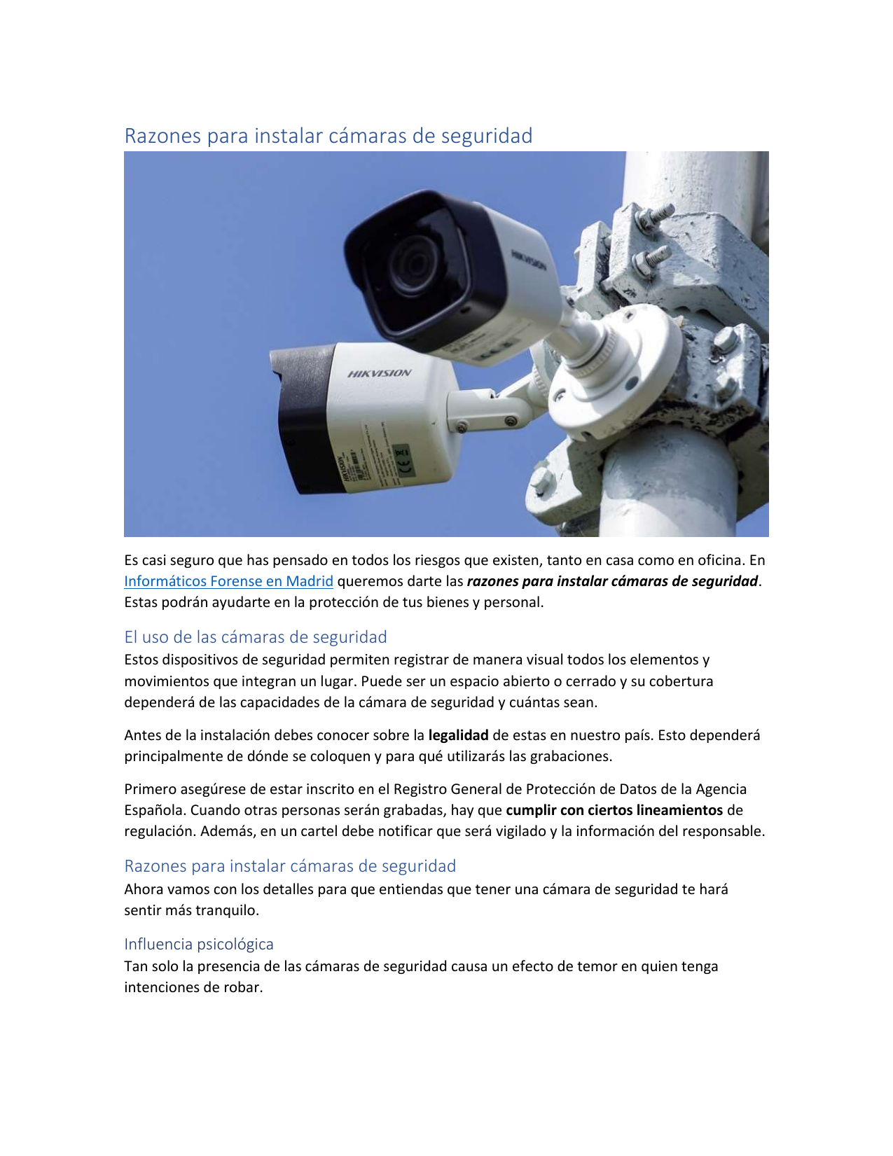 Interactuar extremadamente Alabama Razones para instalar cámaras de seguridad