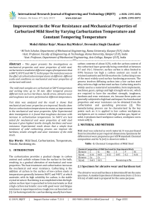 IRJET-    Improvement in the Wear Resistance and Mechanical Properties of Carburized Mild Steel by Varying Carburization Temperature and Constant Tempering Temperature