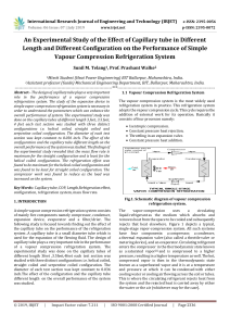 IRJET-An Experimental Study of the Effect of Capillary Tube in Different Length and Different Configuration on the Performance of Simple Vapour Compression Refrigeration System