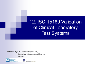 12. ISO 15189 Validation of Clinical Laboratory Test Systems