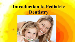a19893dbe97b90e4e167502cd270c439-introduction-to-pediatric-dentistry-2009new