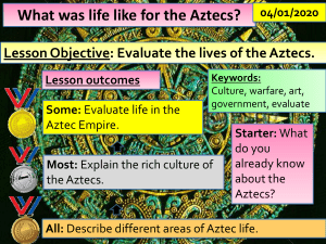 Aztec Life Lesson Plan: Culture, Warfare, Art, Government