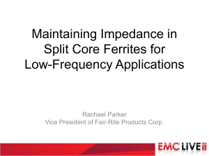 EMC-LIVE-Maintaining-Impedance-in-Split-Core-Ferrites-for-Low-Frequency-Applications-draft-1