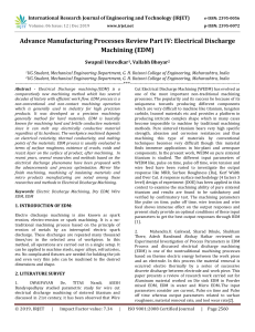 IRJET-Advance Manufacturing Processes Review Part IV: Electrical Discharge Machining (EDM)