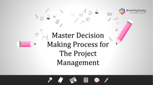 Master Decision Making Process for The Project Management 