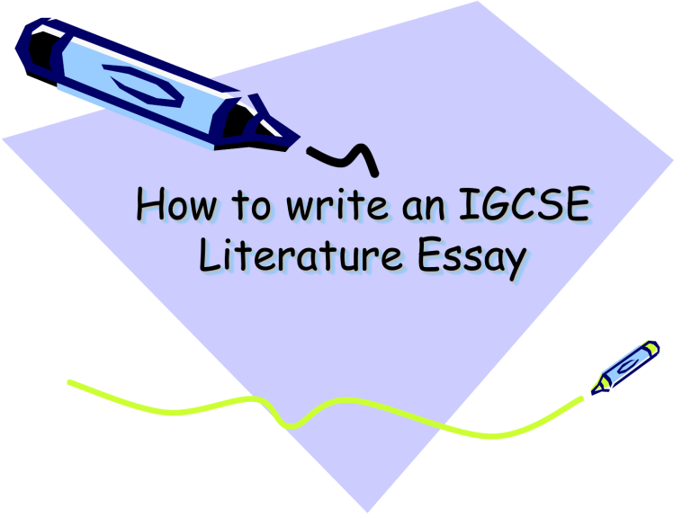 how to write igcse literature essay