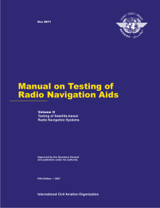 Doc.8071-EN Manual on Testing of Radio Navigation Aids Volume II - Testing of Satellite-based Radio Navigation Systems
