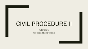 Civil Procedure II: Venue & Erie Doctrine Tutorial