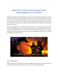 What There To Know About Security Guard Responsibilities For Fire Watch