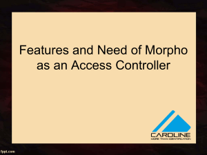 Features and Need of Morpho as an Access Controller