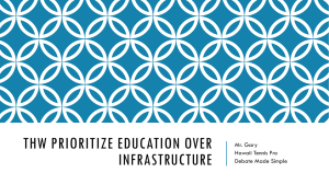 infrastructure vs education complete