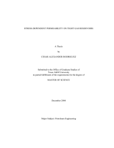 STRESS-DEPENDENT PERMEABILITY ON TIGHT GAS RESERVOIRS - Master of Science Thesis