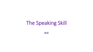 Speaking Skill: Accuracy, Fluency, Complexity in Language Learning