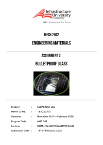 Materials Science: History and Characteristics of a Bulletproof Glass