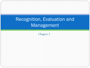 Recognition, Evaluation and Management- Ch 2