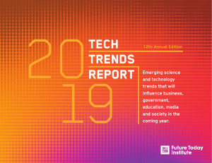 Tech Trends Report 2019: Emerging Technologies & Future