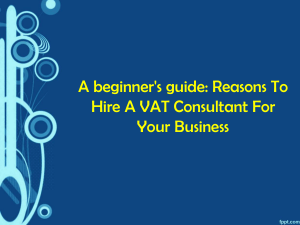  A beginner's guide: Reasons To Hire A VAT Consultant For Your Business